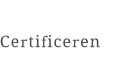 Certificeren